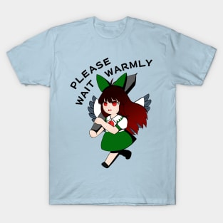 Please Wait Warmly T-Shirt